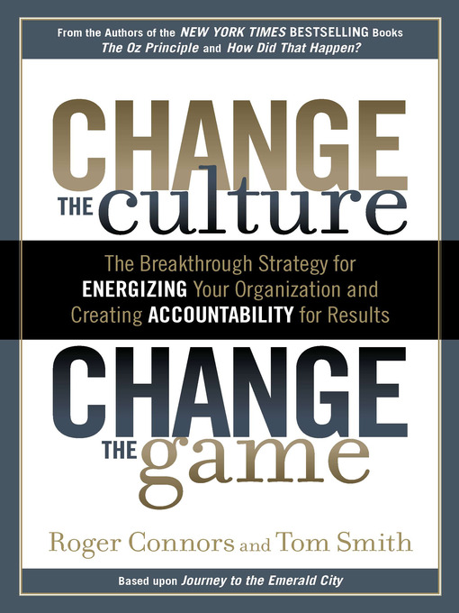Title details for Change the Culture, Change the Game by Roger Connors - Available